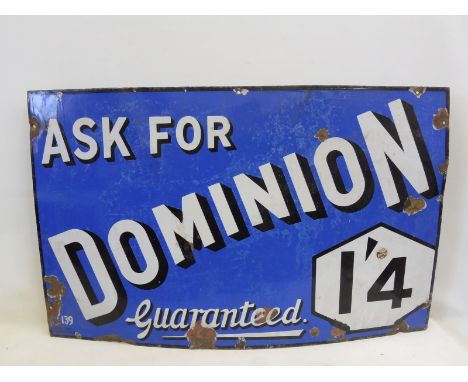 A Dominion Guaranteed rectangular enamel sign by Bruton of London, 48 x 30".