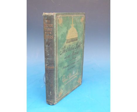 "The Electric Light in Our Homes" by Robert Hammond (c1884)