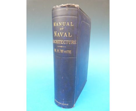 "Manual of Naval Architecture" by W H White (1882, second edition)
