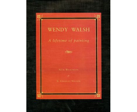 With Attractive Coloured PlatesWalsh (Wendy) A Lifetime in Painting A Memoir from Notes made by Author and in Conversation wi