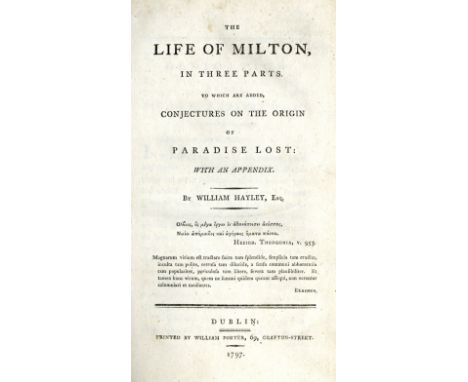 Hayley (Wm.) The Life of Milton, In three Parts. 8vo D. 1797. First Edn., uncut, orig. boards; Werenfelsius (Sam.) A Discours