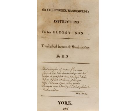 [Wandesford (Christopher, politician and administrator, 1592-1640)] Sir Christopher Wandesforde's Instructions To his Eldest 
