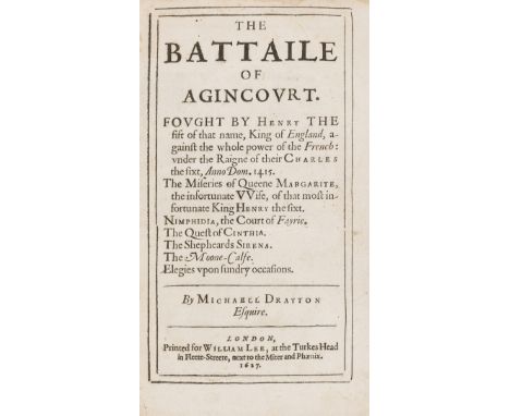 Shakespeare.- Drayton (Michael) The Battaile of Agincourt, first edition, lacks engraved portrait, final blank leaf present, 