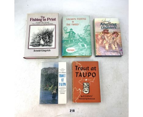 5 fishing books - 'Trout at Taupo' by O.S. Hintz, 'Trout at Taupo, new and enlarged edition' by O.S.Hintz, 'Great Angling Dis