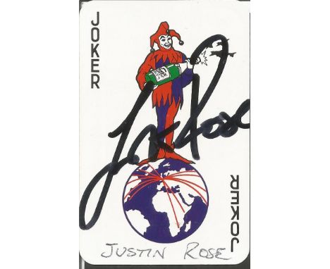 Justin Rose signed Joker playing card. Signed playing card which came from the collection of a BA steward who would ask the c