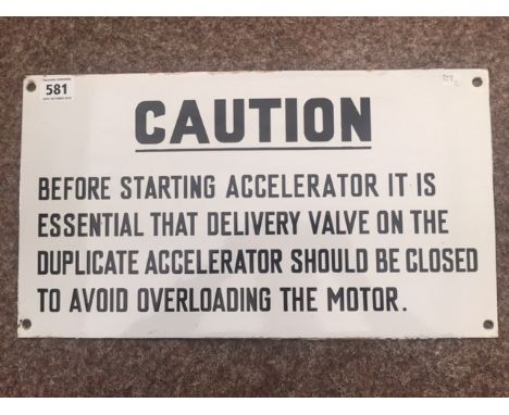A rectangular "Caution" enamel sign in excellent condition, 16 x 9".