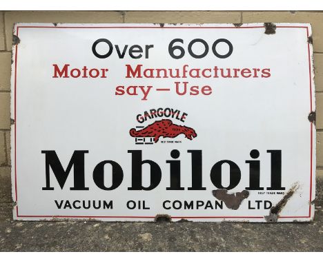 A Mobiloil rectangular enamel sign - Over 600 motor manufacturers say - Use, with good gloss, 45 x 30". 