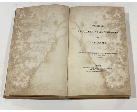 General Regulations and Orders of the Army 1822.A rare original copy issued by the Adjutant-General’s Office Horse-Guards 1st