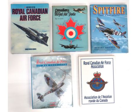 Selection of Canadian Air Force Booksconsisting The Royal Canadian Air Force At War 1939-1945 by Milberry &amp; Halliday ... 