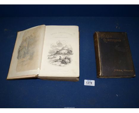 Two books, a first edition by H. Rider Haggard 'Allan Quatermain', published by Longmans Green 1887, covers worn and 'The Per