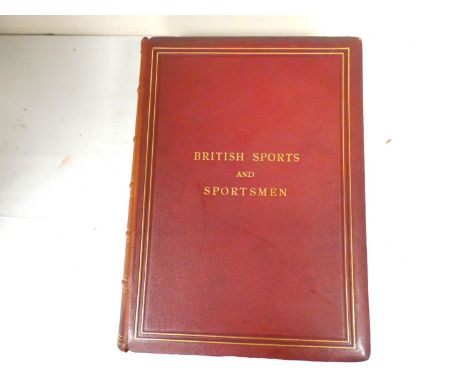BRITISH SPORTS &amp; SPORTSMEN.&nbsp;&nbsp;Big Game Hunting &amp; Angling. Ltd. ed. 1,000. Many plates &amp; illus. Folio. Re