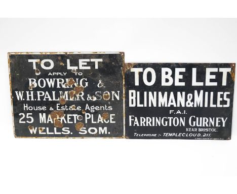 Two enamel signs: 'To be Let, Blinman & Miles F..I Farrington Gurney', 38cm x 51cm, and 'To Let apply to Bowring & W.H.Palmer