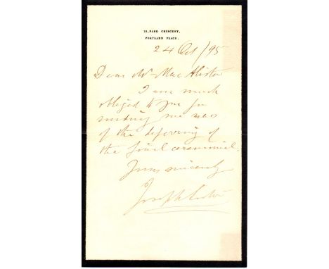 LISTER JOSEPH: (1827-1912) British Surgeon, a pioneer of antiseptic surgery. A.L.S., Joseph Lister, one page, 8vo, Portland P