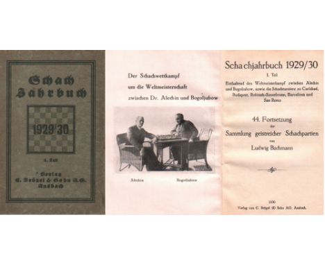 Bachmann, Ludwig. Schachjahrbuch 1929 / 30. I. Teil. Enthaltend den Weltmeisterkampf zwischen Al[j]echin und Bogoljubow, sowi