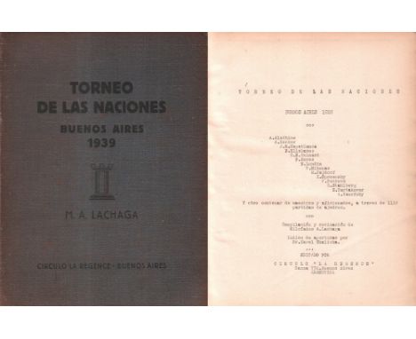 Buenos Aires 1939. Lachaga, Milcíades A. Torneo de las Naciones Buenos Aires 1939. A. Alekhine, A. Becker, J. R. Capablanca, 