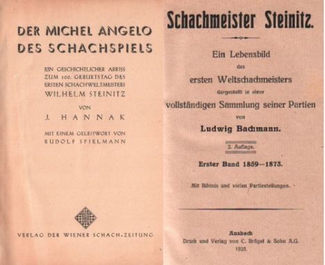 Steinitz. Hannak, J. Der Michel Angelo des Schachspiels. Ein geschichtlicher Abriss zum 100. Geburtstag des ersten Schachwelt