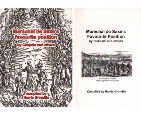 Grondijs, Harrie. Maréchal de Saxe’s favourite position by Chapais and others. Edited by Rieneke van Zutphen. Rijswijkse Uitg
