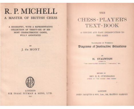 Michell. Du Mont, J.  R. P. Michell. A master of British chess. A biography, with a representative collection of 36 of his mo