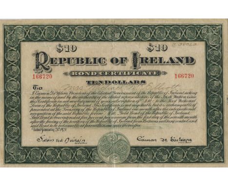 A $10 REPUBLICAN BOND CERTIFICATE, ISSUED JANUARY 21ST 1920 BY DE VALERA, President of the Elected Government of the Republic