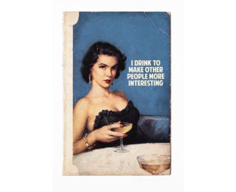Connor Brothers (British Duo), 'I Drink To Make Other People More Interesting', 2017, giclee with silkscreen varnish on wove 