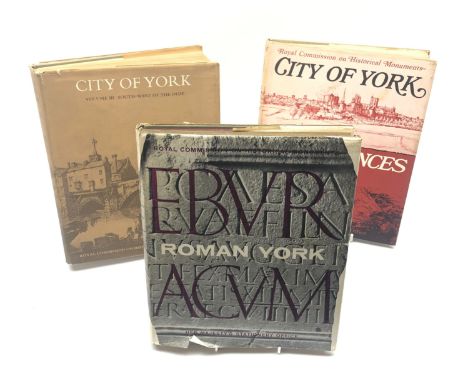  'City of York - Roman York, SW of The Ouse, & The Defences', three volumes, pub 1962 & 1972 by RCHM, with d/w, presented to 