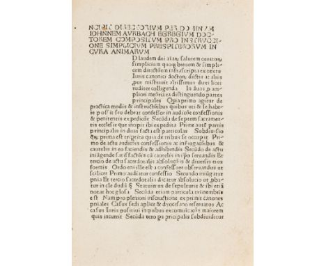 Aurbach (Johannes) Summa de sacramentis, collation: [a-e10 f g8], 65 ff. (of 66, lacking [a1]), 32 lines, Roman type, initial