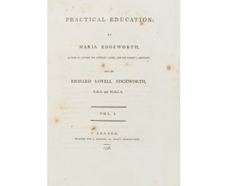 Education.- Edgeworth (Maria and Richard Lovell) Practical Education, 2 vol. in 1, first edition, 3 engraved plates (2 foldin