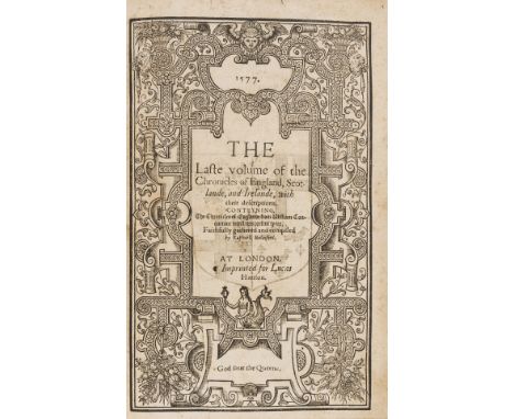 Holinshed (Raphael) The Firste [- Laste] Volume of the Chronicles of England, Scotlande, and Irelande, 2 vol., first edition,