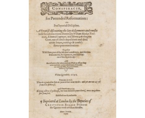 Elizabethan religious fanatic.- [Cosin (Richard)] Conspiracie for Pretended Reformation, viz., Presby-teriall Discipline. A T