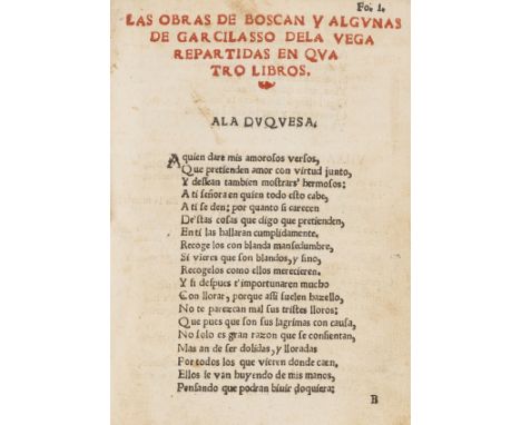 Boscán (Juan) Las obras, first edition, first issue (with repetition of foliation XIX-XXII and CXVIII), collation: A6 ✠2 B-K8