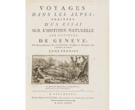 Mountaineering.- Saussure (Horace-Bénédict de) Voyages dans les Alpes, vol.1 and 2 only, first edition, half-titles, titles w