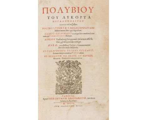 NO RESERVE Polybius. Historiarum libri qui supersunt, edited by Isaac Casaubon, 2 parts in 1, first part parallel text in Gre