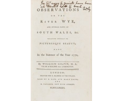 Wales.- Gilpin (William) Observations on the River Wye, and several parts of South Wales..., first edition, the author's own 