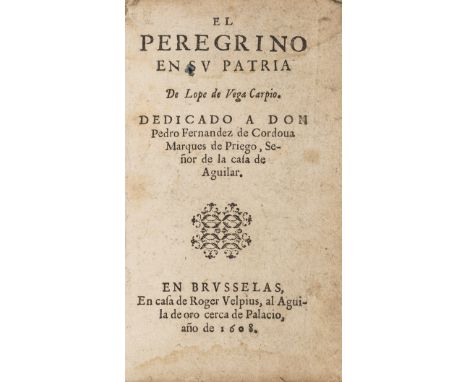 Vega Carpio (Lope de) El Peregrino en su Patria, first Brussels edition, title with woodcut typographic ornament, woodcut hea