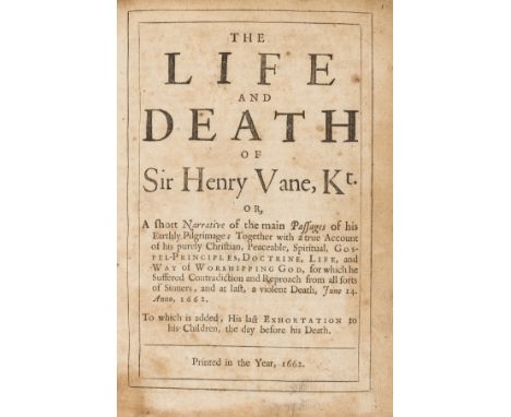 Vane (Sir Henry).- [Sikes (George)] The Life and Death of Sir Henry Vane, Kt, first edition, final errata f., [Sabin 80993; S