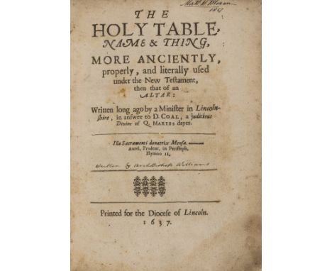 [Williams (John)] The Holy Table, Name &amp; Thing, with final blank f., woodcut decorations, rust hoel to N3, N4 lower corne