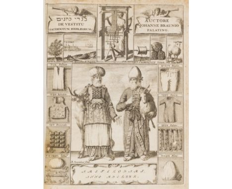 NO RESERVE Judaica.- Costume.- Braun (Johann) De Vestitu Sacerdotum Hebræorum, 2 vol., first edition, engraved additional pic