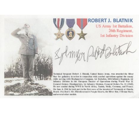 Robert J Blatnik signed US Army 1st Battalion 26th Regiment 1st Infantry Division information slip. Good condition. All autog