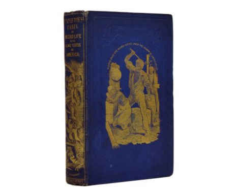 Stowe, Harriet Beecher. Uncle Tom's Cabin; or, Negro Life in the Slave States of America, first English edition, additional p