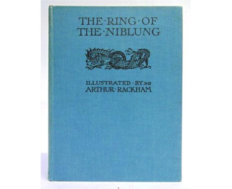 [CLASSIC LITERATURE]. ILLUSTRATED  Rackham, Arthur, illustrator, &amp; Wagner, Richard. The Ring of the Niblung (The Rhinegol