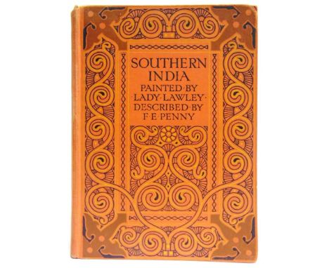 [TRAVEL]. INDIA  Penny, F.E. Southern India, first edition, Black, London, 1914 (20s. Series), decorative orange cloth (sligh