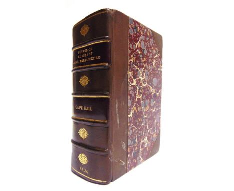 [TRAVEL]  Hall, Captain Basil. Extracts from a Journal written on the Coasts of Chili, Peru, and Mexico, in the years 1820, 1