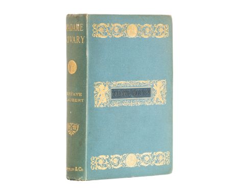 Flaubert (Gustave) Madame Bovary. Provincial Manners, translated by Eleanor Marx-Aveling, first English edition, preliminary 