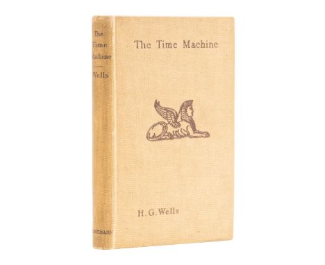 *** Please note the description of this lot has changed *** Wells (H.G.) The Time Machine, first edition, issue without the a