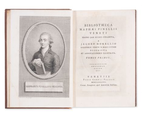 Morelli (Jacopo) Bibliotheca Maphaei Pinellii Veneti magno iam studio collecta, 6 vol., first edition, engraved portrait fron
