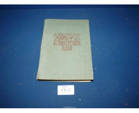 An interesting "Wartime Log for British Prisoners, a gift from The War Prisoners Aid of The YMCA, Geneva, Switzerland", belon