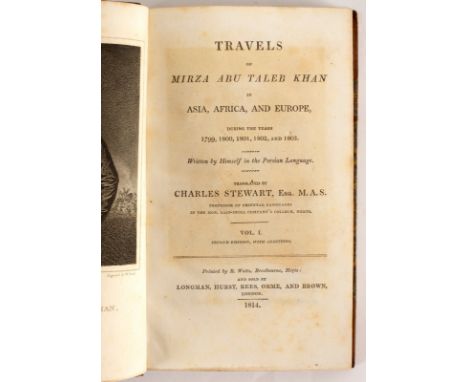 Travels of Mirza Abu Taleb Khan, trans. Charles Stewart, Second Edition, 3 vols., 1814. 12mo., cont. half calf. Engraved fron