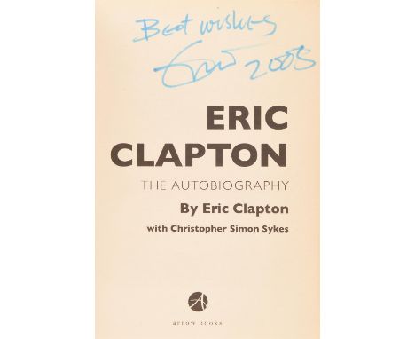 Eric Clapton - The Autobiography, Signed on the inside cover in blue pen, by arrow books. 