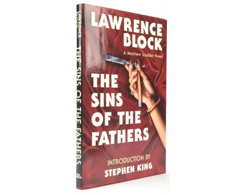 BLOCK (Lawrence). The Sins of the Fathers: A Matthew Scudder Novel. Signed Limited edition in slipcase, published Arlington H