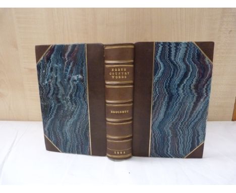 BROCKETT JOHN T. &nbsp;A Glossary of North Country Words ... from an Original Manuscript in the Library of John George Lambto